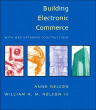 Building Electronic Commerce: With Web Database Constructions