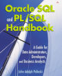 Oracle SQL and PL/SQL Handbook: A Guide for Data Administrators, Developers, and Business Analysts / Edition 1