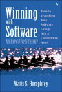 Winning with Software: An Executive Strategy / Edition 1