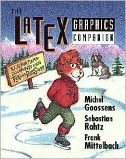 The LaTeX Graphics Companion: Illustrating Documents with TeX and Postscript / Edition 1