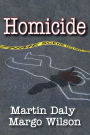 Homicide: Foundations of Human Behavior / Edition 1