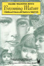 Becoming Mature: Childhood Ghosts and Spirits in Adult Life