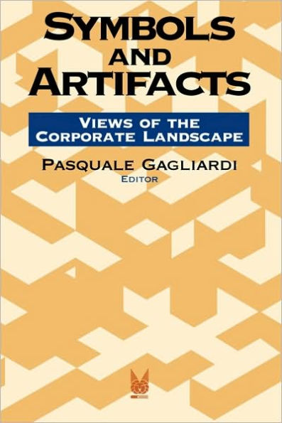 Symbols and Artifacts: Views of the Corporate Landscape