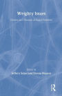 Weighty Issues: Fatness and Thinness as Social Problems