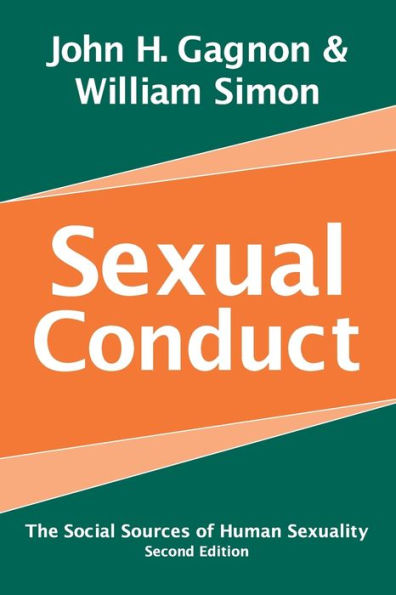 Sexual Conduct: The Social Sources of Human Sexuality / Edition 2