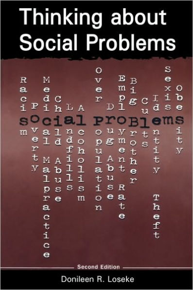 Thinking About Social Problems: An Introduction to Constructionist Perspectives / Edition 2