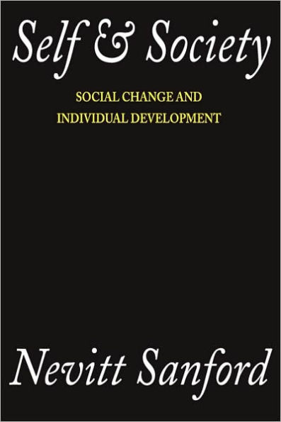 Self and Society: Social Change and Individual Development / Edition 1