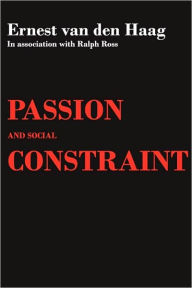Title: Passion and Social Constraint, Author: Ralph Ross