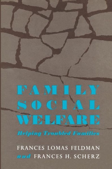 Family Social Welfare: Helping Troubled Families