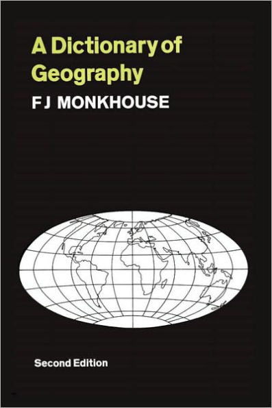 A Dictionary of Geography / Edition 2