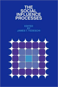 Title: The Social Influence Processes, Author: James T. Tedeschi