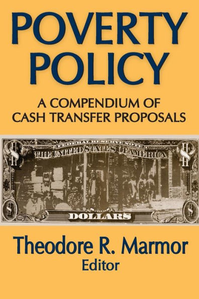 Poverty Policy: A Compendium of Cash Transfer Proposals