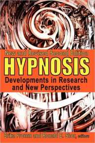 Title: Hypnosis: Developments in Research and New Perspectives / Edition 2, Author: James W. VanStone