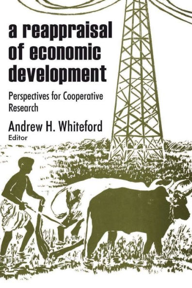 A Reappraisal of Economic Development: Perspectives for Cooperative Research