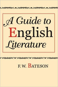 Title: A Guide to English Literature, Author: F. W. Bateson