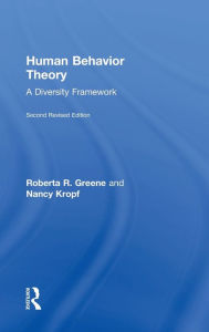 Title: Human Behavior Theory: A Diversity Framework / Edition 2, Author: Roberta R. Greene