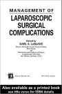 Management of Laparoscopic Surgical Complications