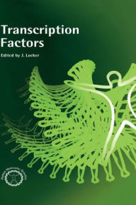 Title: Transcription Factors, Author: J. Locker (Ed)