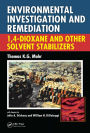 Environmental Investigation and Remediation: 1,4-Dioxane and other Solvent Stabilizers