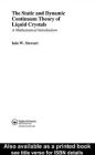 The Static and Dynamic Continuum Theory of Liquid Crystals: A Mathematical Introduction