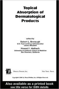 Title: Topical Absorption of Dermatological Products, Author: Robert L. Bronaugh