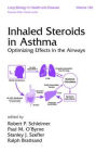 Inhaled Steroids in Asthma: Optimizing Effects in the Airways