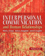 Interpersonal Communication & Human Relationships / Edition 7