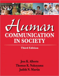 Human Communication in Society / Edition 3