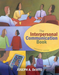 The Interpersonal Communication Book / Edition 13