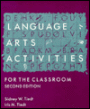 Language Arts Activities for the Classroom / Edition 2