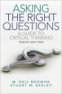 Asking the Right Questions: A Guide to Critical Thinking / Edition 10