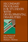 Secondary Programs for Students with Developmental Disabilities / Edition 1