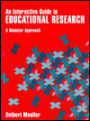 Interactive Guide to Educational Research: A Modular Approach