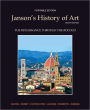 Janson's History of Art Portable Edition Book 3 / Edition 8