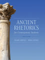 Ancient Rhetorics for Contemporary Students / Edition 5