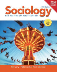 Title: Sociology for the 21st Century, Census Update / Edition 5, Author: Tim Curry