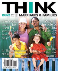 Title: THINK Marriages and Families / Edition 2, Author: Jenifer Kunz