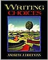 Writing Choices / Edition 1