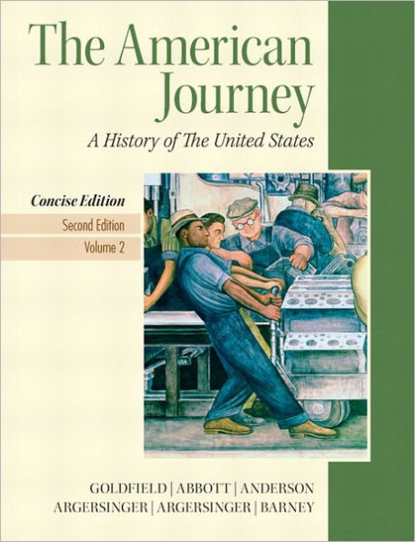 American Journey, The, Concise Edition, Volume 2 / Edition 2