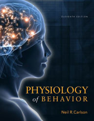 Title: Physiology of Behavior / Edition 11, Author: Neil R. Carlson