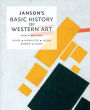 Janson's Basic History of Western Art / Edition 9