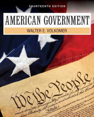 Title: American Government / Edition 14, Author: Walter Volkomer