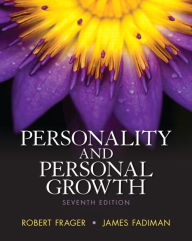 Title: Personality and Personal Growth / Edition 7, Author: Robert Frager