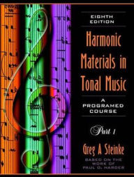 Harmonic Materials in Tonal Music: A Programmed Course / Edition 8
