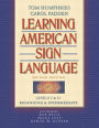 Learning American Sign Language: Beginning and Intermediate, Levels 1-2 / Edition 2