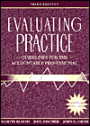 Evaluating Practice : Guidelines for the Accountable Professional / Edition 3
