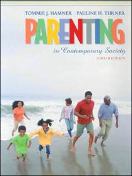 Parenting in Contemporary Society / Edition 4