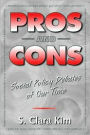 Pros and Cons: Social Policy Debates of Our Time / Edition 1