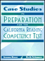 Case Studies in Preparation for the California Reading Competency Test / Edition 1