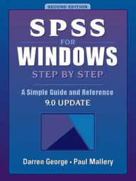 SPSS for Windows Step by Step: A Simple Guide / Edition 2 by Darren ...